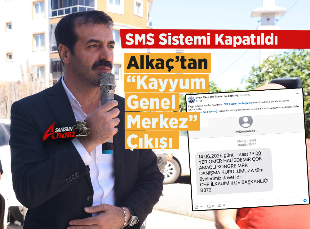 CHP’de İç Tartışmaların Yansıması Samsun’a Ulaştı
