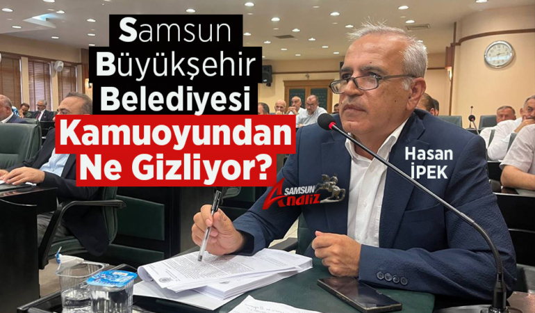 Hasan İpek’ten Büyükşehir’e Şeffaflık Sorusu