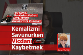 Kemalizmi Savunurken Vicdanı Kaybetmek