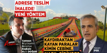 Samsun Büyükşehir Belediyesi’nde Adrese Teslim İhalede Yeni Yöntem