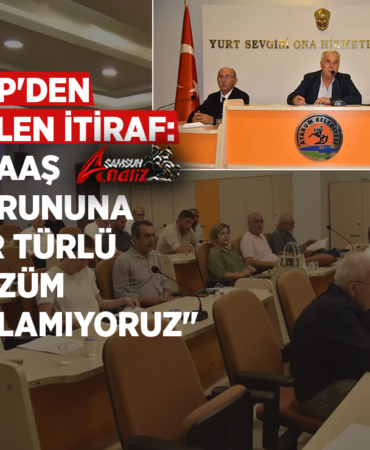 Atakum Belediyesi'nde Maaş Krizi CHP Tarafından da Kabul Edildi