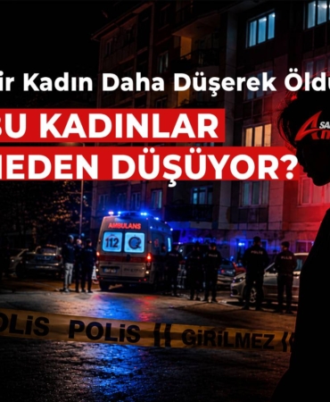 Bir Kadın Daha Düşerek Öldü!