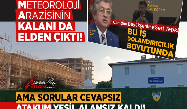 CHP'nin Dava Açtığı Meteoroloji Arazısının İhalesi Tamamlandı
