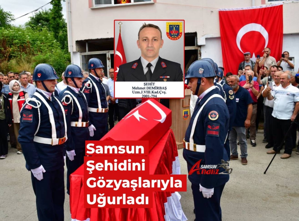 Samsun Şehidini Gözyaşlarıyla Uğurladı
