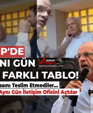 CHP Samsun İl Başkanlığında Devir Krizi!