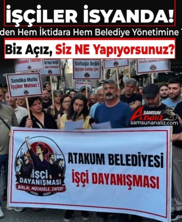 Atakum Belediyesi İşçileri Bayrak Açtı