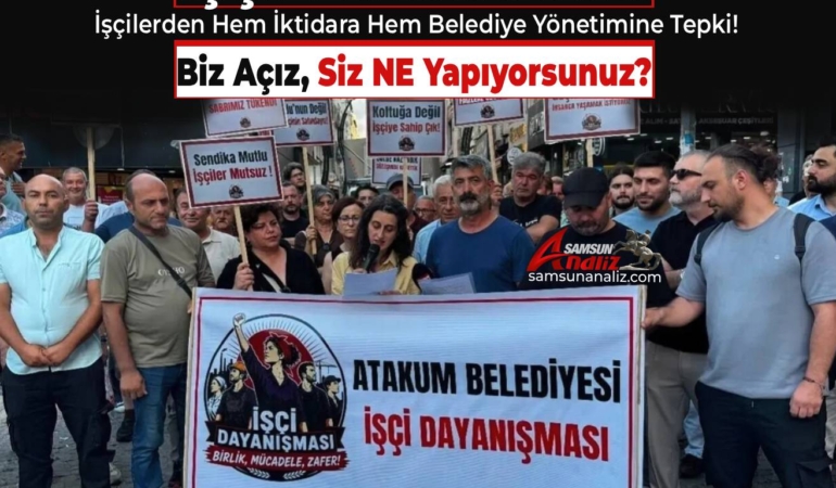 Atakum Belediyesi İşçileri Bayrak Açtı