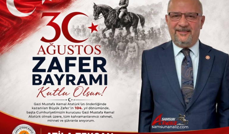 Atila Tekcan’dan 30 Ağustos Zafer Bayramı Mesajı
