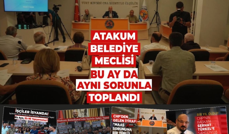Atakum Belediye Meclisi Bu Ay da Aynı Sorunla Toplandı