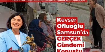 İYİ Partili Kevser Ofluoğlu Samsun’da Konuştu