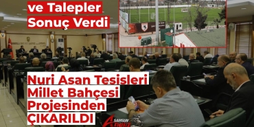 Nuri Asan Tesisleri Millet Bahçesi Projesinden Çıkarıldı