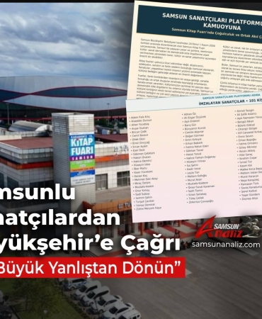 Samsunlu Sanatçılardan Büyükşehir’e Çağrı
