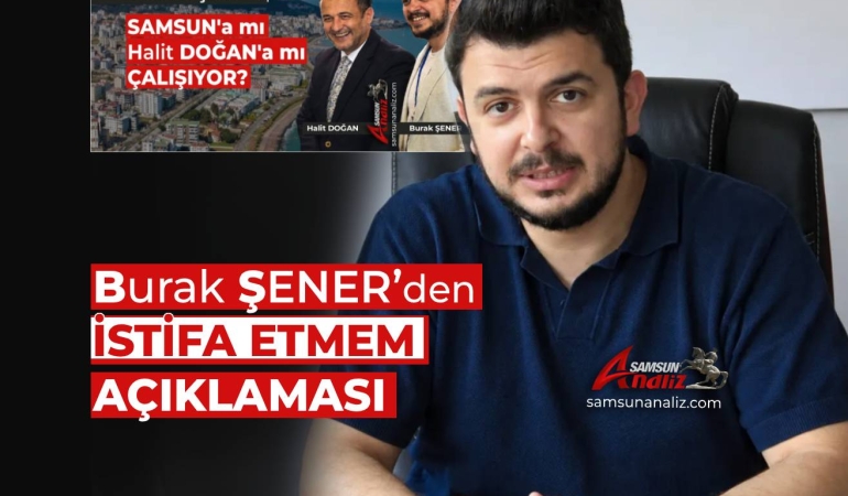 Yönetimi İstifa Eden Burak Şenel’den “Koltuğu Bırakmam” Açıklaması